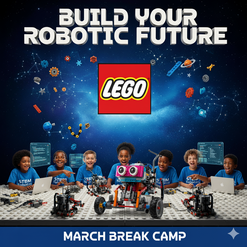 STEAM March Break Camp - COMING IN 2026!